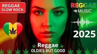 Romantic Reggae Rock Vibes 2025 &ndash; Slow Love Edition