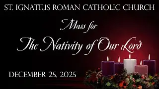 Mass for Christmas Day | The Nativity of the Lord