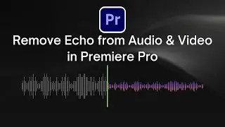 Как убрать эхо в Premiere Pro 2026 всего одним щелчком мыши