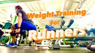 How to Lift Weights as a Runner | Marathon Training