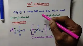 SN2 Mechanism || Haloalkanes