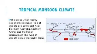 Tropical Monsoon & Marine Climate | Characteristics & Various Economic Activities