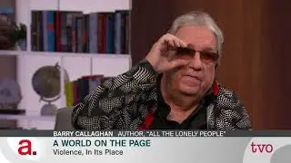 Barry Callaghan: A World on the Page