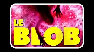 LE BLOB (1988) - LES SECRETS DU REMAKE GORE DES ANN&Eacute;ES 80 !