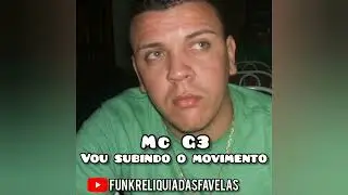 Mc G3 - Vou subindo o movimento (proibid&atilde;o antigo)