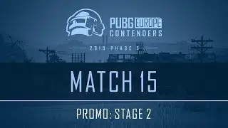 Match 15 &bull; Stage 2 &bull; PEL Contenders Promo &bull; Phase 3