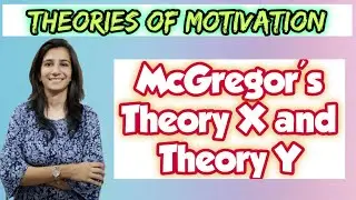 Douglas Mc Gregor's Theory X and Theory Y | Motivation Theories | All Teaching Exams | Ravina