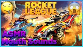 ASMR GAMİNG 🎮| 100% Wet Fast Mouth Sounds | Rocket League (No Talking)