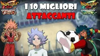 I 10 MIGLIORI ATTACCANTI di INAZUMA ELEVEN GO CHRONO STONE!
