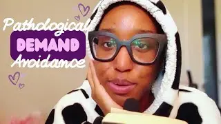 My Experience with Pathological Demand Avoidance (PDA) | AuDHD