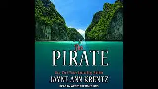 Pirate by Jayne Ann Krentz | Full Audiobook