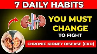 7 Daily Habits You Must Change to Fight Chronic Kidney Disease!