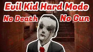 Полный игровой процесс Evil Kid в сложном режиме (без смертей и дробовика)