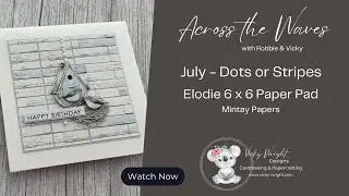 #378 | Across the Waves | Easy Birthday Card with Stripes | 270725