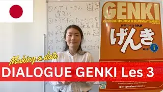 Genki Les. 3 Dialog 1| Japanese Verb classes: U-verbs, る-verbs,くる・する | ませんか| Learn Japanese