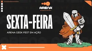 ARENA GEEK FEST 2026 Ao Vivo | DIA 2 - SEXTA-FEIRA | God Vibes Podcast