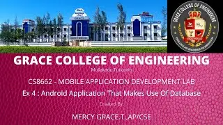 GRACE COE &ndash; CSE &ndash; MAD  LAB &ndash; EX NO :4 &ndash; DEVELOP AN APPLICATION THAT MAKES USE OF DATABASES