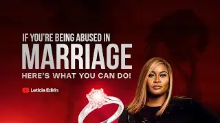 IF YOU’RE BEING ABUSED IN MARRIAGE, HERE IS WHAT YOU CAN DO!