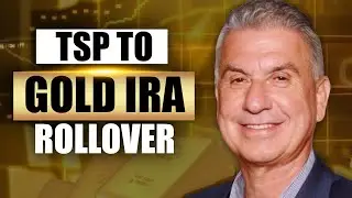 TSP to Gold IRA - Real Customer Point of View