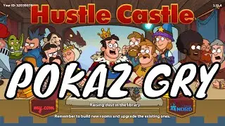 HUSTLE CASTLE POKAZ GRY PO POLSKU - PREZENTACJA I RECENZJA