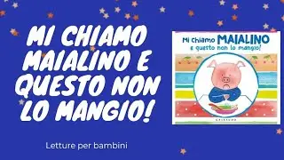 MI CHIAMO MAIALINO E QUESTO NON LO MANGIO - Storie per bambini - Cartoni Animati - Fiabe e Favole