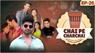 Hitesh Bhardawaj On Success-Failure, GHKKPM & Udaariyan, REVEALS Wife's Support  | Chai Par Charcha
