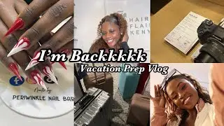 Im Back!:New Bag Unboxing,Vacation Prep,The Best Canon Camera is out,Hair Installs,Vacation Postned😢