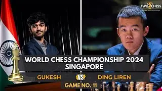 Ding Liren vs Gukesh | World Chess Championship 2024 - Game 11 Highlights #time2chess #chess #fide