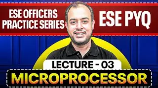 L-03 | Microprocessor | ESE EE PYQ | ESE Officers Practice Series | Ankit Goyal