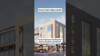 🚨Emaar India&rsquo;s Big Launch in Gurgaon! 🚨 #khushihousingsolutions #emaar #EmaarIndiaBusinessCentre