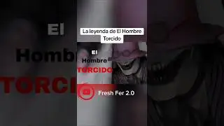 La leyenda de El Hombre Torcido