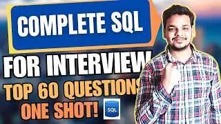 Complete SQL Queries for TCS Interviews | One Shot Preparation | SQL 60 Questions & Queries