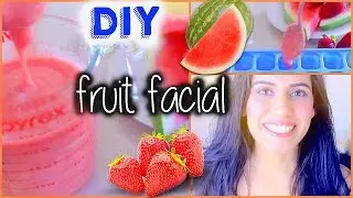HOMEMADE FACE MASK (DIY Fruit Facial) for Acne, Scars & Open Pores (Natural Skin Care)