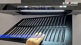 H70T1 Grand  -  Video Hướng dẫn sử dụng h&uacute;t m&ugrave;i Eurofire