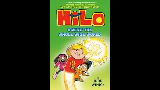 HiLo Book 2: Saving The Whole Wide World HD Judd Winick READ ALOUD