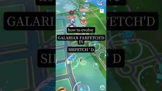 🔰 How to Evolve Galarian Farfetch&rsquo;d into Sirfetch&rsquo;d | Pok&eacute;mon GO #pokemongo #shorts #pokemon #viral