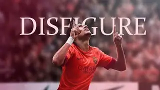 NEYMAR JR Skills and Goals | DISFIGURE Blank | [4k]