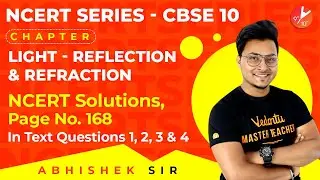 NCERT Solutions for CBSE Class 10 | Reflection and Refraction of Light | NCERT 10th Physics | L-1