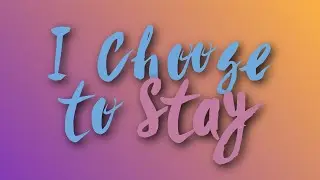 New Song Hymn #899  - I Choose to Stay
