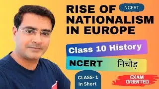 Rise of Nationalism in Europe | Class 10 History NCERT | One Shot Concept