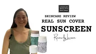 Real Sun Cover Sunscreen Review by Lauren