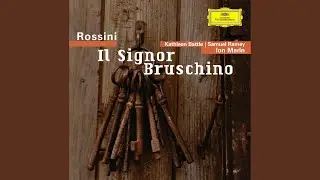 Rossini: Il Signor Bruschino / Act 1: N.8 Finale: 