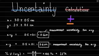 Uncertainty : CALCULATIONS of Uncertainty (A-Level Physics, Chemistry, Biology)
