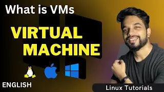What is VM or VIRTUAL MACHINE? [ENGLISH]
