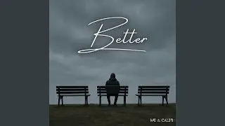 Better