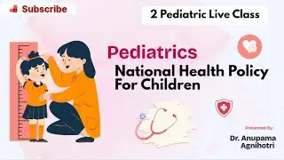 National Health Policy Related To Child 👶