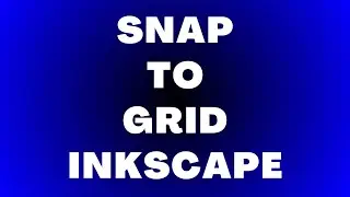How to Snap to Grid in Inkscape?