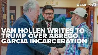 Van Hollen writes letter to President Trump over admin's neglect in deported Md  man case