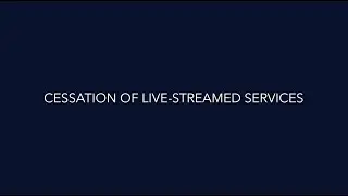 Cessation of Live-streamed Services with effect from 1 Jan 2024