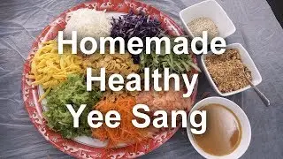Chinese New Year Healthy Yee Sang (Homemade Chinese New Year prosperity Toss Salad)